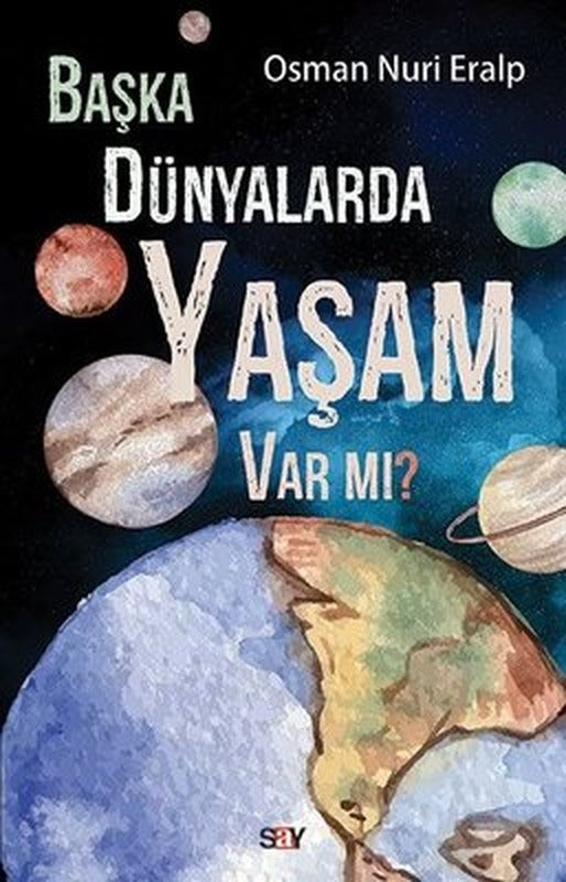 Başka Dünyalarda Yaşam Var mı? | Say Yayınları