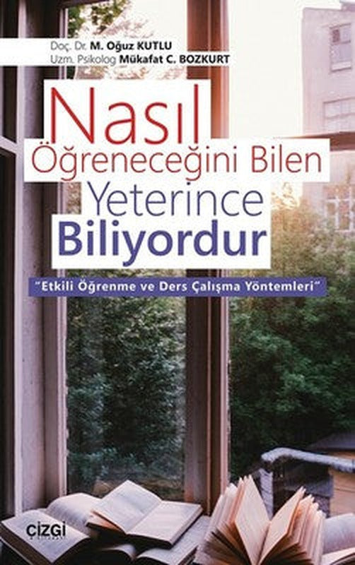 Nasıl Öğreneceğini Bilen Yeterince Biliyordur | Çizgi Kitapevi
