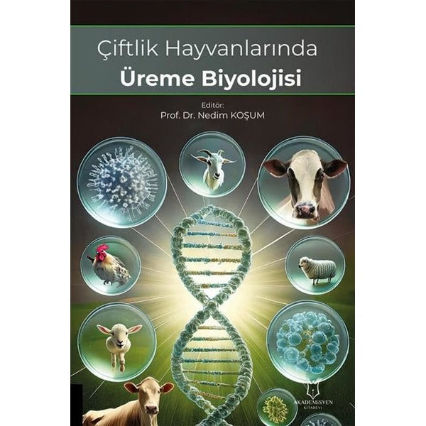 Çiftlik Hayvanlarında Üreme Biyolojisi