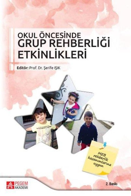 Okul Öncesinde Grup Rehberliği Etkinlikleri | Pegem Akademi Yayıncılık (İnce Kapak)