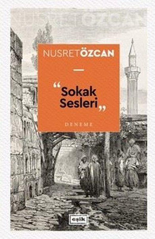 Sokak Sesleri | Eşik Yayınları (İnce Kapak)