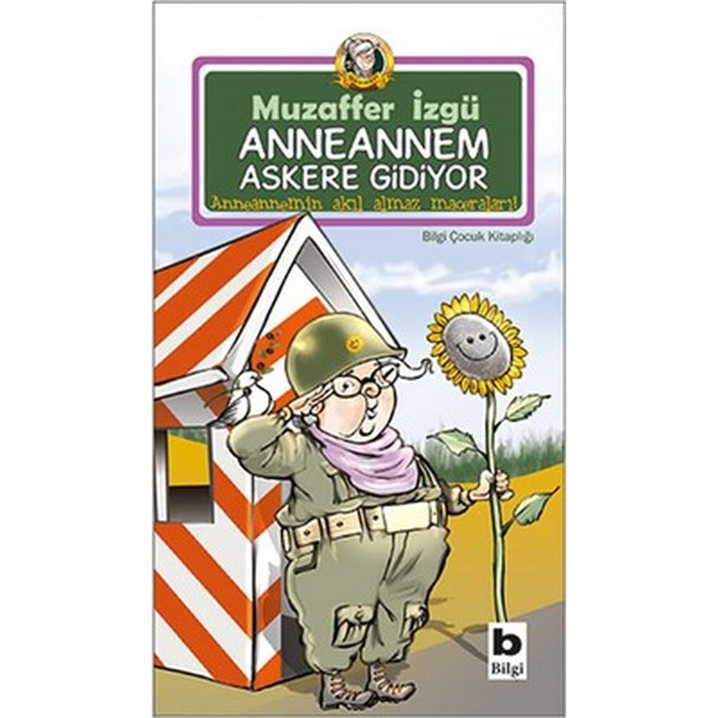 Anneannem Askere Gidiyor | Bilgi Yayınevi