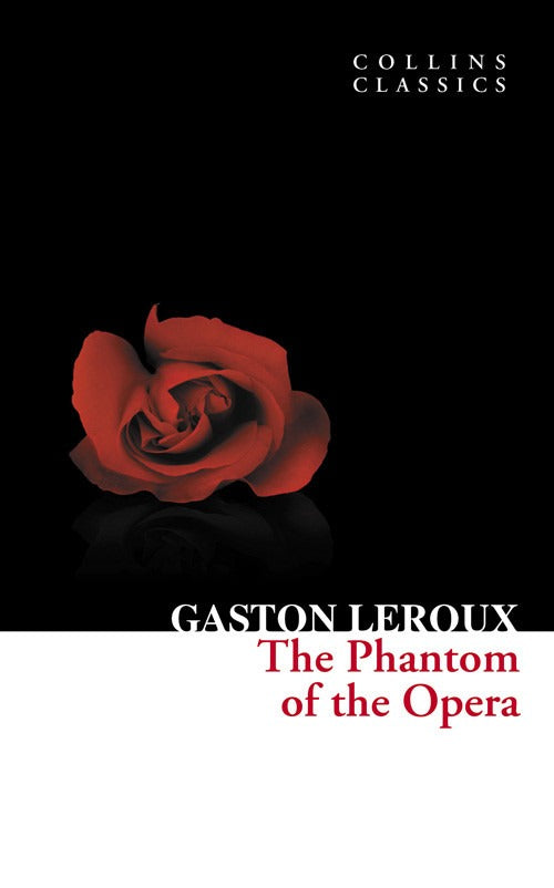 The Phantom of the Opera (Collins Classics) | HarperCollins (Ciltsiz)