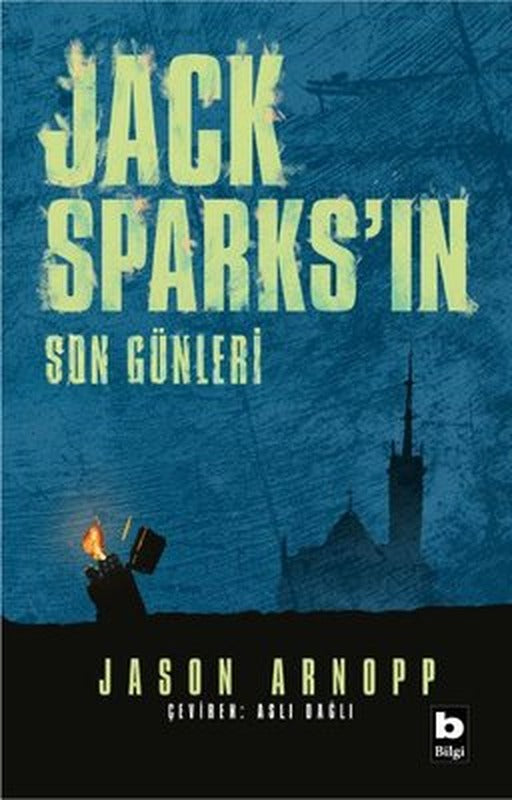 Jack Sparks'ın Son Günleri | Bilgi Yayınevi