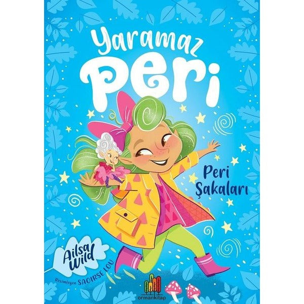 Yaramaz Peri - Peri Şakaları | Orman Kitap
