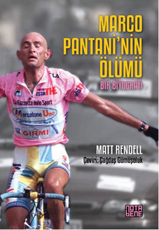 Marco Pantani'nin Ölümü - Bir Biyografi | Nota Bene Yayınları