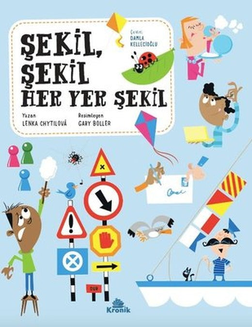 Şekil Şekil Her Yer Şekil | Kronik Kitap