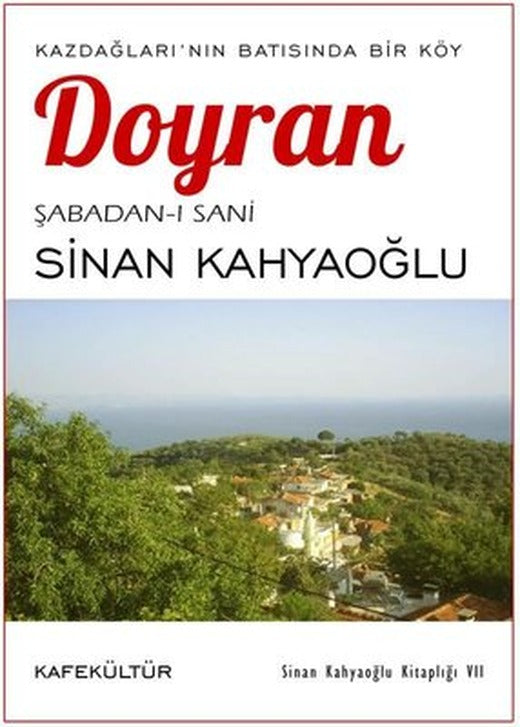 Doyran: Kazdağları'nın Batısında Bir Köy | Kafe Kültür Yayıncılık