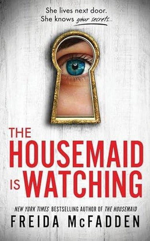 The Housemaid Is Watching | Sourcebooks, Inc (İnce Kapak)