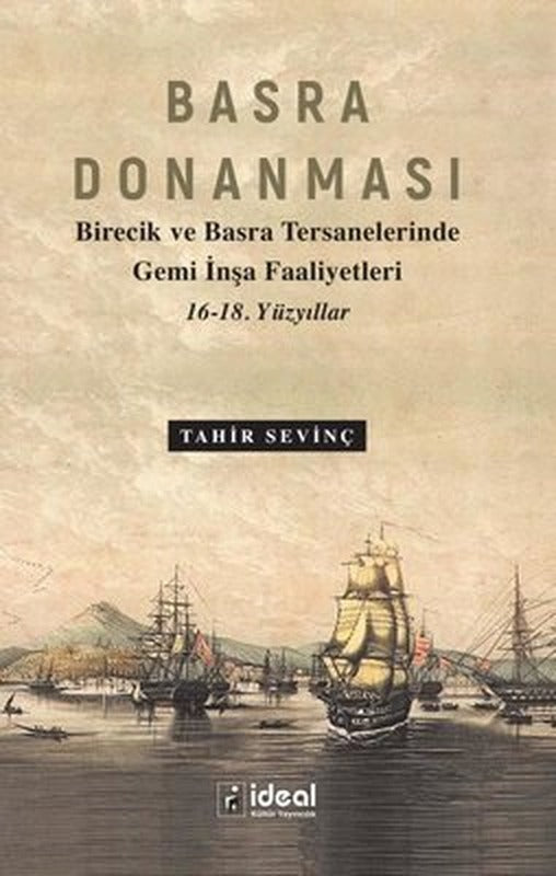 Basra Donanması | İdeal Kültür Yayıncılık