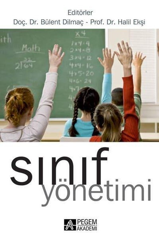 Sınıf Yönetimi | Pegem Akademi Yayıncılık (İnce Kapak)