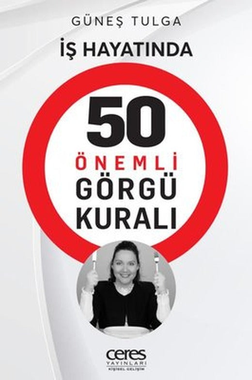 İş Hayatında 50 Önemli Görgü Kuralı | Ceres Yayınları (İnce Kapak )