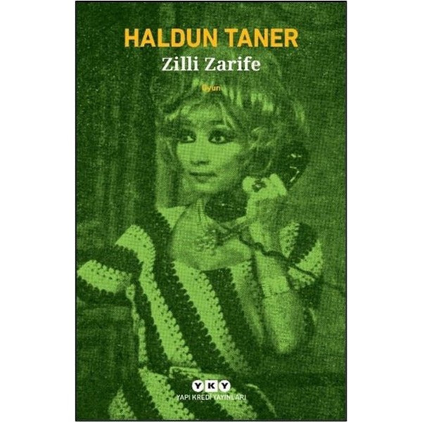 Zilli Zarife | Yapı Kredi Yayınları