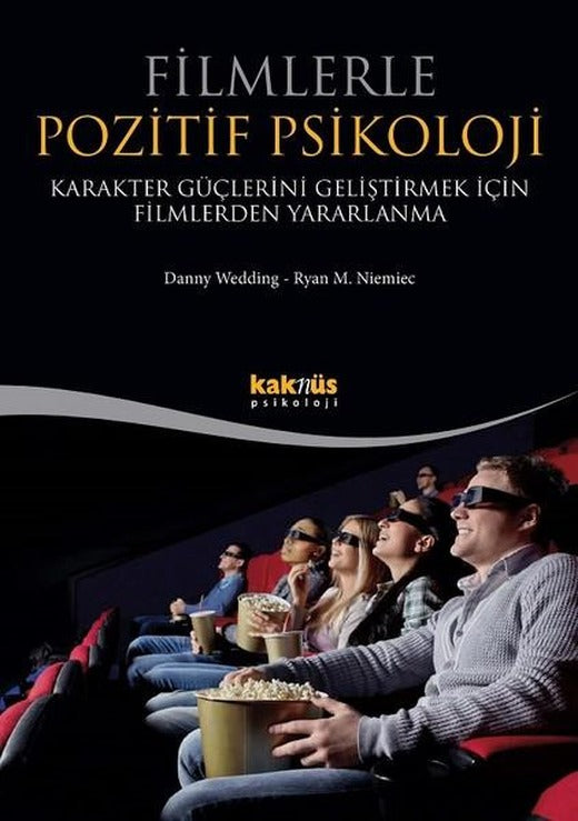 Filmlerle Pozitif Psikoloji | Kaknüs Yayınları (İnce Kapak)