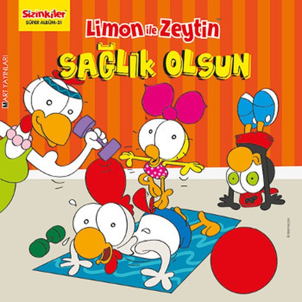 Limon ile Zeytin - Sağlık Olsun | Mart Yayınları