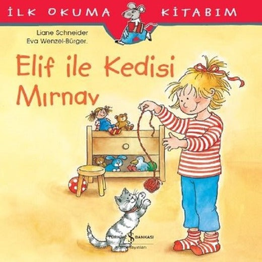 Elif ile Kedisi Mırnav-İlk Okuma Ki | İş Bankası Kültür Yayınları