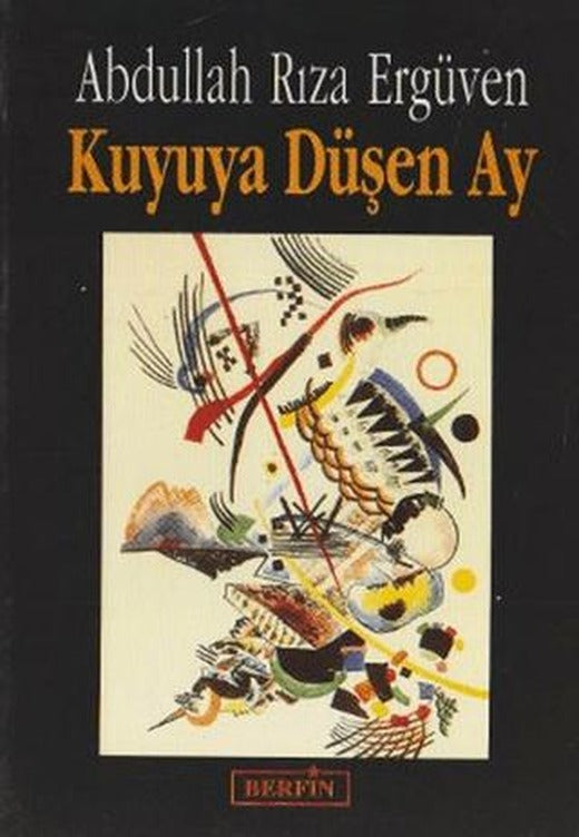Kuyuya Düşen Ay | Berfin Yayınları (Ciltsiz)