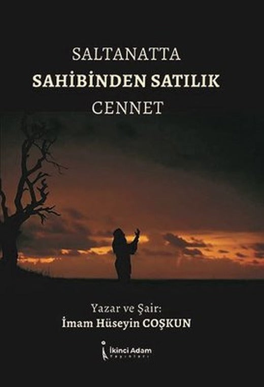 Saltanata Sahibinden Cennet | İkinci Adam Yayınları