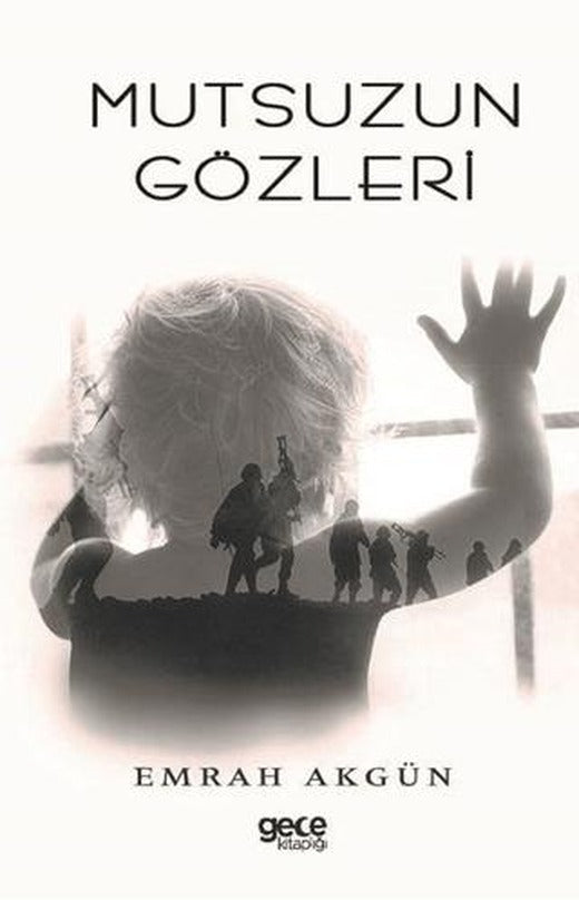 Mutsuzun Gözleri | Gece Kitaplığı (Ciltsiz)