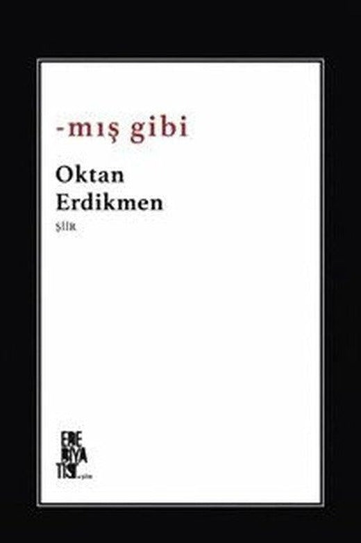Mış Gibi | Edebiyatist (İnce Kapak)