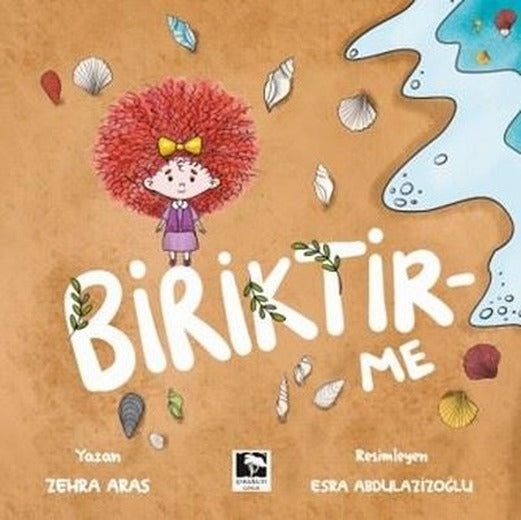 Biriktir-me | Çınaraltı Yayınları (İnce Kapak)
