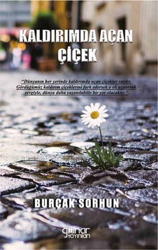 Kaldırımda Açan Çiçek | Gülnar Yayınları (İnce Kapak)
