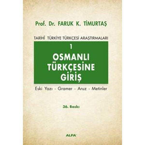 Osmanlı Türkçesine Giriş 1 | Alfa Yayınları