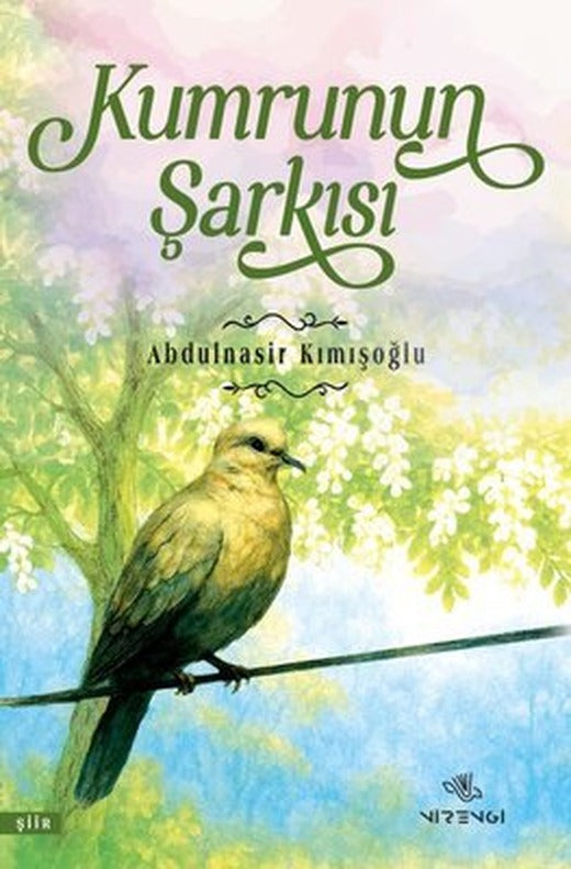 Kumrunun Şarkısı | Abdulnasir Kımışoğlu (İnce Kapak)