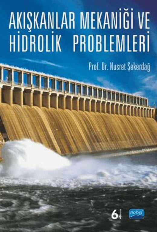 Akışkanlar Mekaniği ve Hidrolik Problemleri
