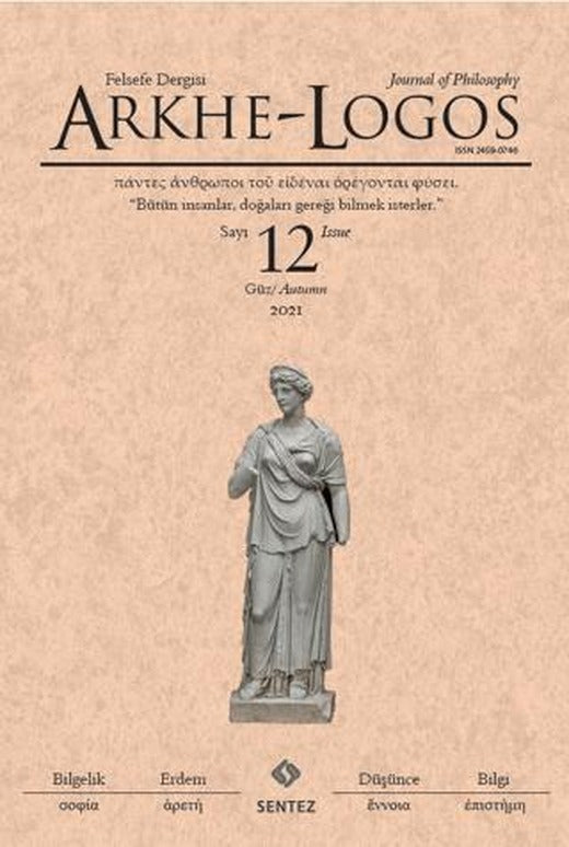 Arkhe - Logos Dergisi Sayı: 12 Güz 2021 | Arkhe - Logos Dergisi (Ciltsiz)