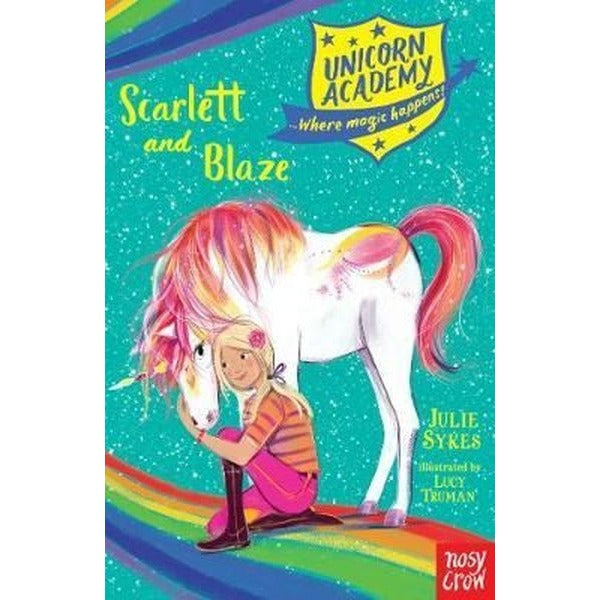 Unicorn Academy: Scarlett and Blaze (Unicorn Academy: Where Magic Happens)