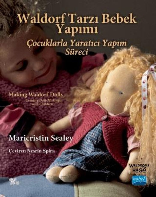 Waldorf Tarzı Bebek Yapımı: Çocuklarla Yaratıcı Yapım Süreci
