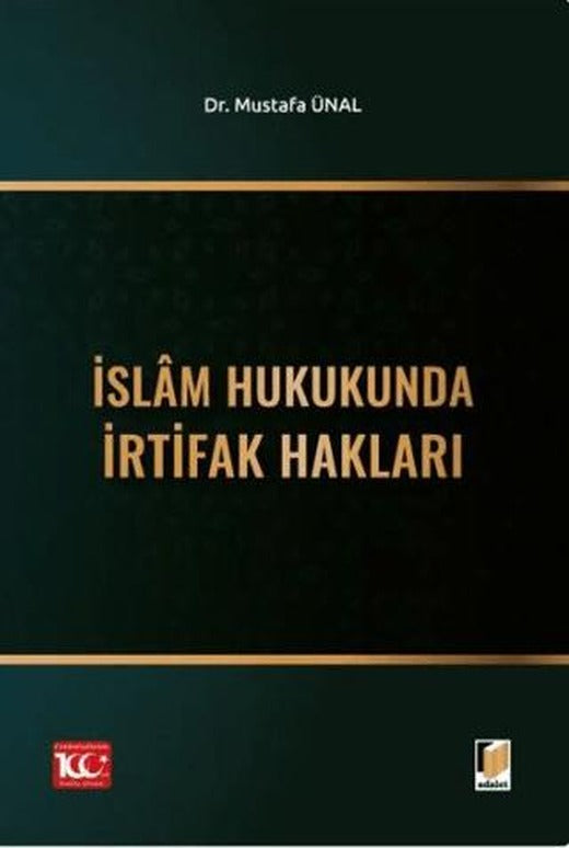 İslam Hukukunda İrtifak Hakları