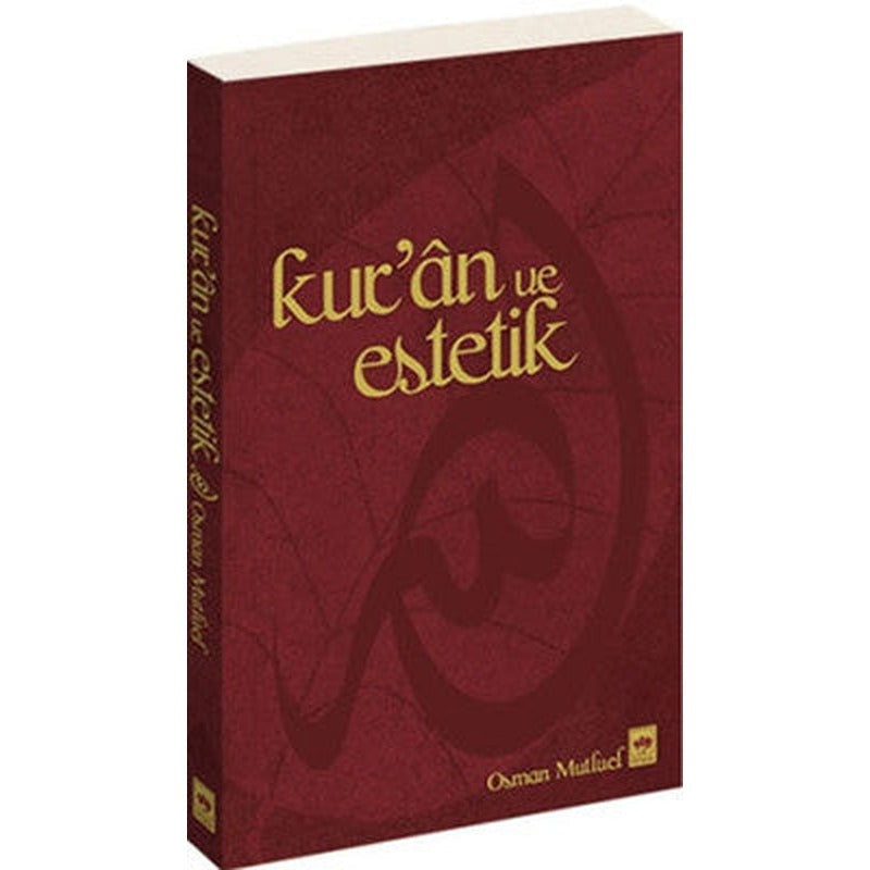 Kur'an ve Estetik | Ötüken Neşriyat