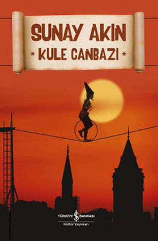 Kule Canbazı | İş Bankası Kültür Yayınları
