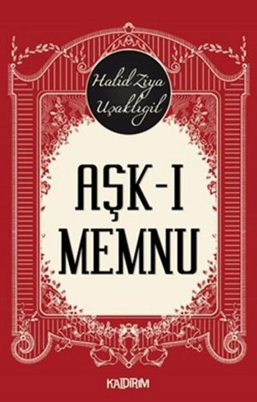 Aşk-ı Memnu | Kaldırım Yayınları (Ciltsiz)