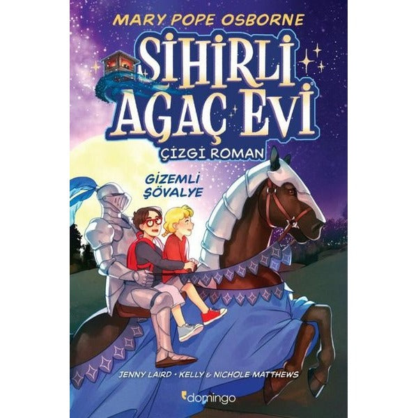 Sihirli Ağaç Evi Gizemli Şövalye - Çizgi Roman 2 | Domingo Yayınevi