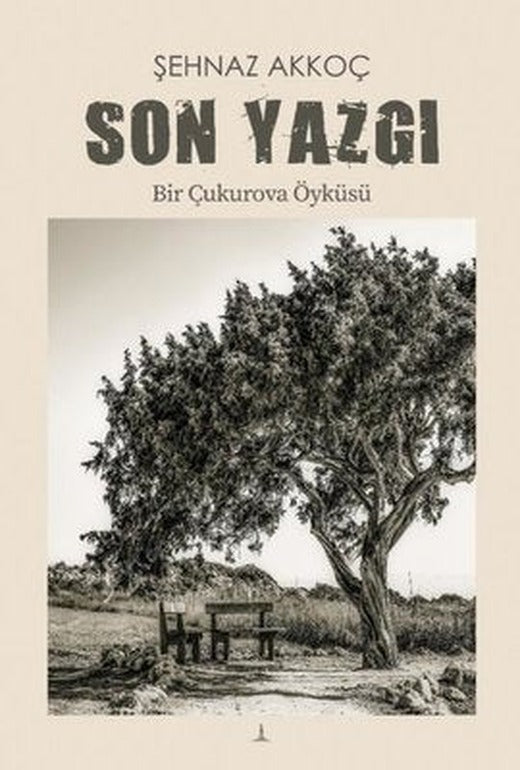 Son Yazgı - Bir Çukurova Öyküsü | Odessa Yayınevi