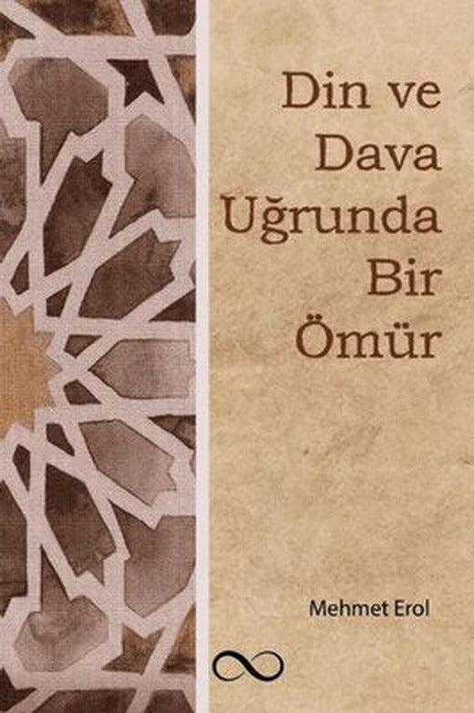 Din ve Dava Uğrunda Bir Ömür | Bengisu Yayınları