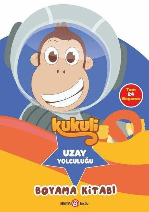 Kukuli - Uzay Yolculuğu - Boyama Kitabı | Beta Kids (İnce Kapak)