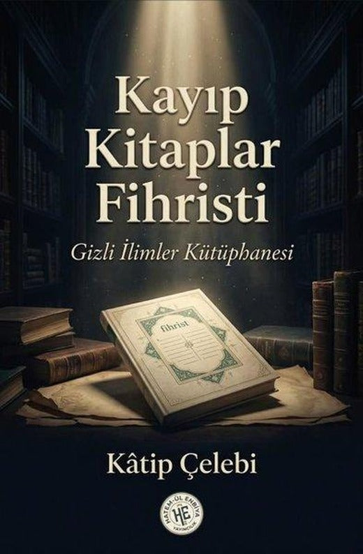 Kitap Kitaplar Fihristi - Gizli İlimler Kütüphanesi | Hatem-ül Enbiya Yayıncılık (İnce Kapak)