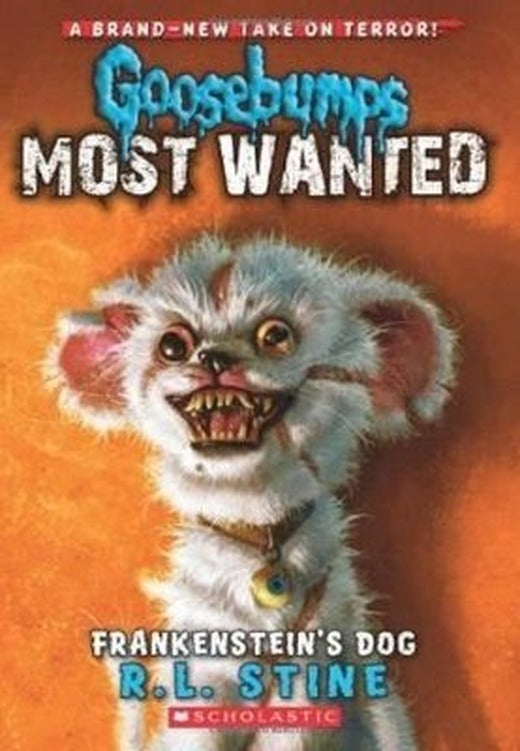 Goosebumps Most Wanted #4: Frankenstein's Dog | Scholastic