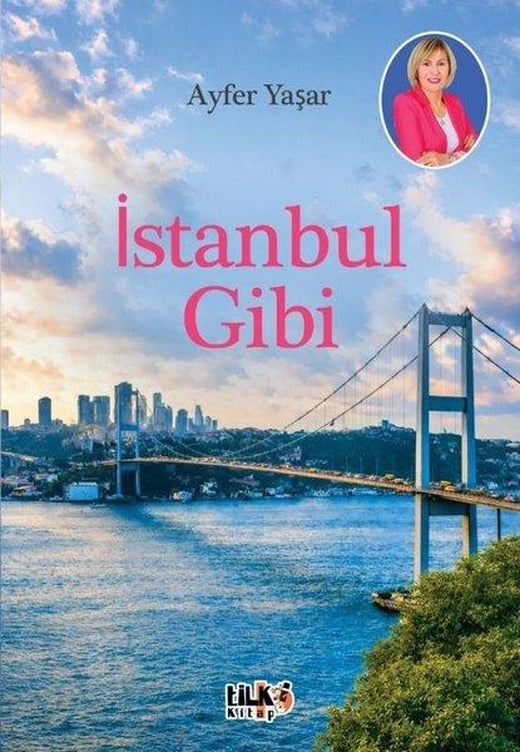 İstanbul Gibi | Tilki Kitap (İnce Kapak)