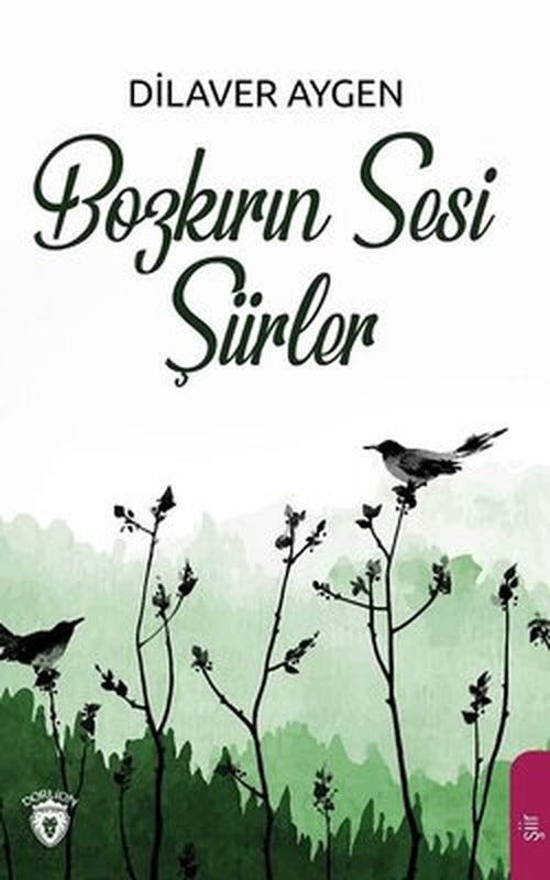 Bozkırın Sesi Şiirler | Dorlion Yayınevi
