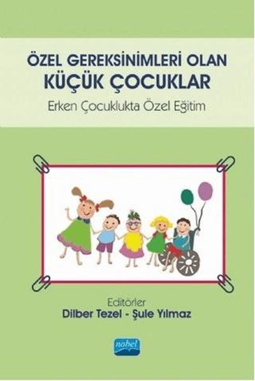 Özel Gereksinimleri Olan Küçük Çocuklar