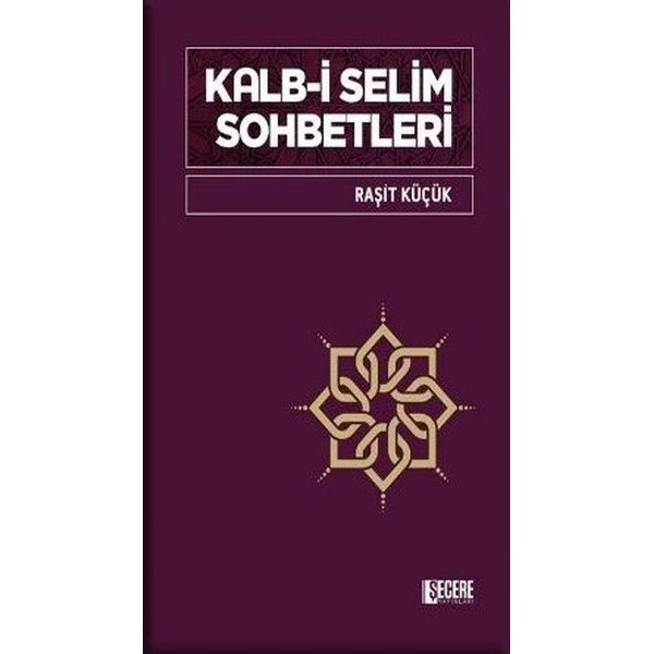 Kalb-i Selim Sohbetleri
