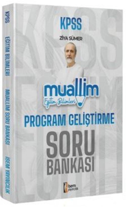2024 KPSS Eğitim Bilimleri Muallim Program Geliştirme Soru Bankası | İSEM Yayıncılık (Ciltsiz)
