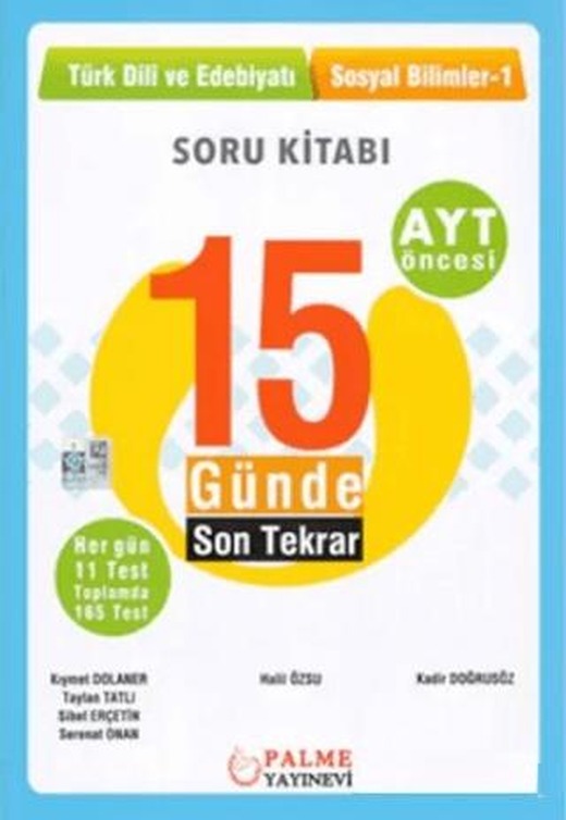 Palme YKS AYT Öncesi 15 Günde Son Tekrar Türk Dili ve Edebiyatı - Sosyal Bilimler 1 Soru Kitabı