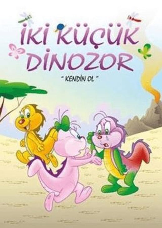 Kendin Ol - İki Küçük Dinozor | Mor Elma Yayıncılık (Ciltsiz)