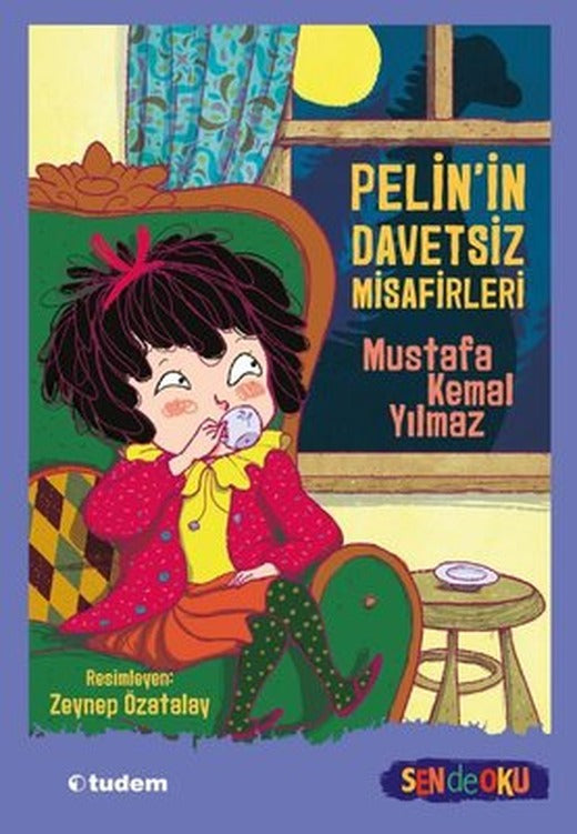 Pelin'in Davetsiz Misafirleri | Tudem Yayınları